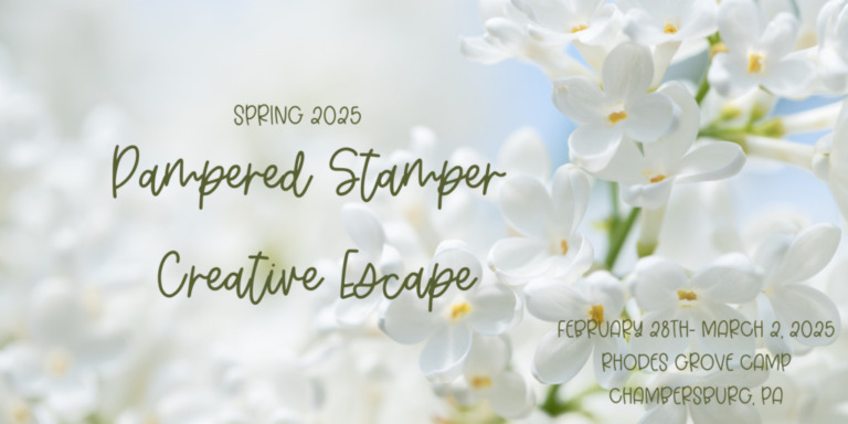 Join the Pampered Stamper Weekend Getaway Now!