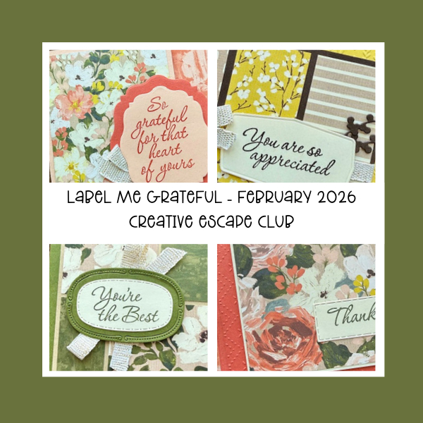 February 2026 Creative Escape Club – Label me Grateful